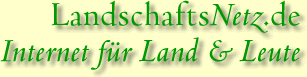 LandschaftsNetz.de --- Internet f&uuml;r Land & Leute